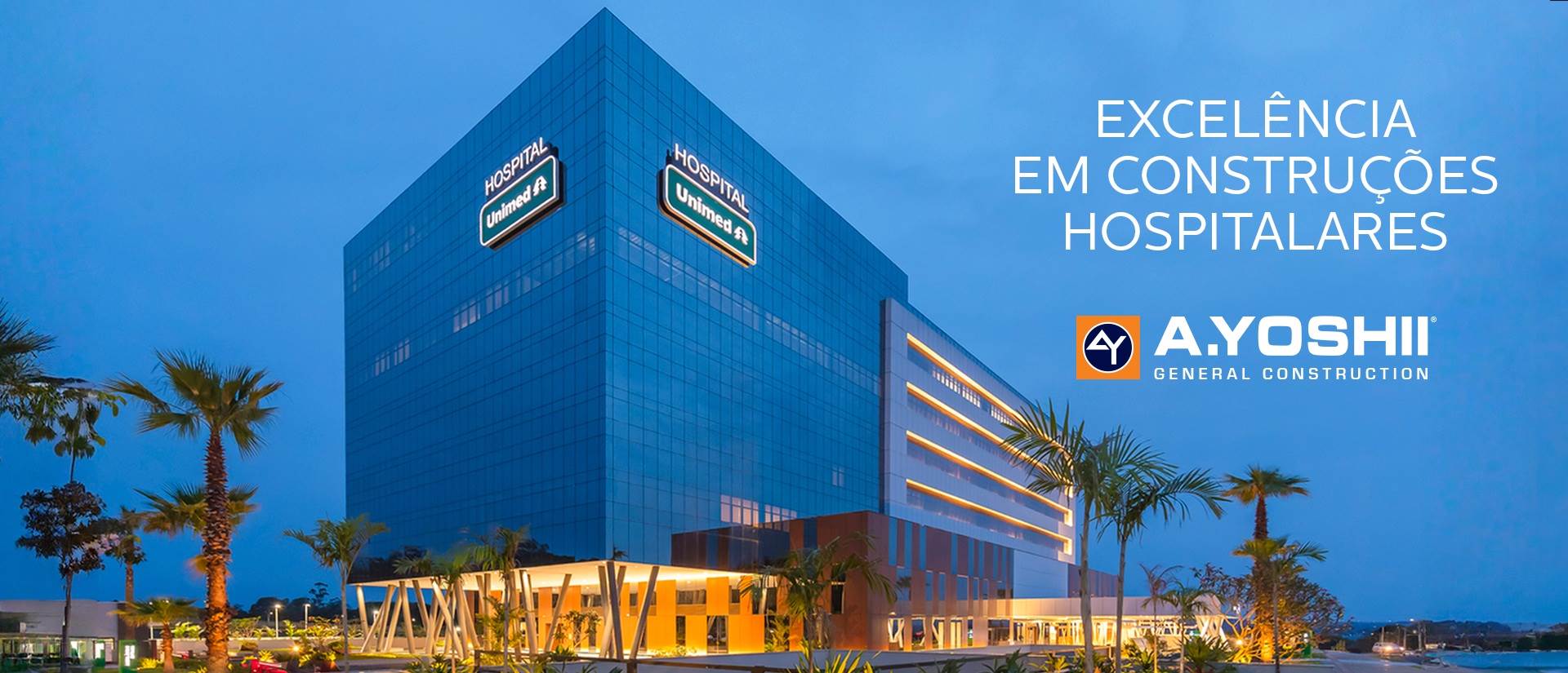 A.Yoshii General Construction - Referência em obra hospitalar